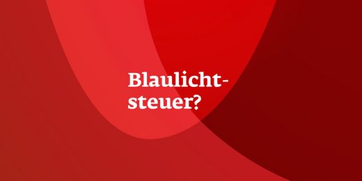 Blaulichtsteuer?